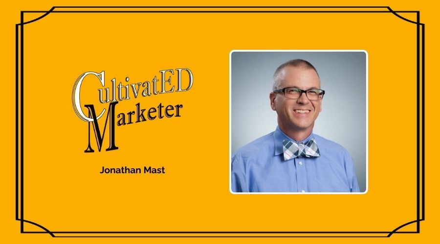 CultivatED Marketer Ep. 41 —   Why Event Marketing Is Making a Massive Comeback with Jonathan Mast