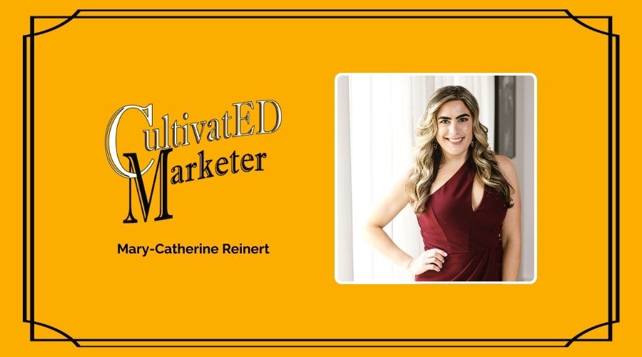 Cultivated Marketer Ep 44 - Mary-Catherine Reinert